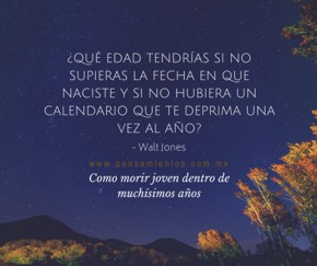 Como morir joven dentro de much&iacute;simos a&ntilde;os