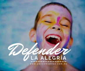 Defensa a la alegr&iacute;a