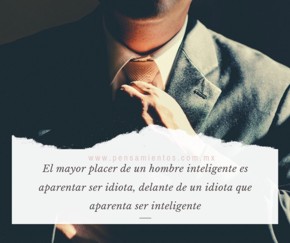 �El idiota?